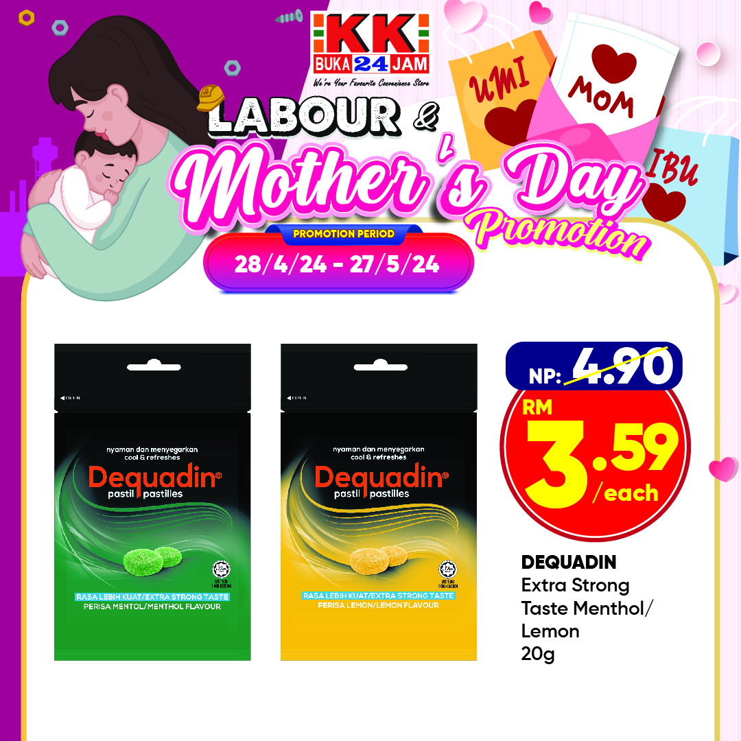 LABOUR & MOTHER'S DAY PROMOTION (28/4/2024 27/5/2024) KK GROUP